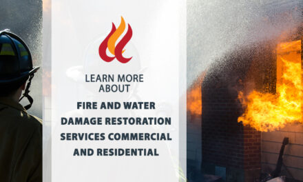 Fire and Water Damage Restoration Services: Commercial and Residential