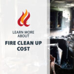 Fire Damage Restoration and Cleanup: How to Avoid Further Damage