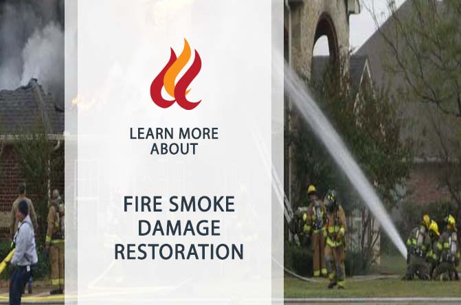 Comprehensive Fire Smoke Damage Restoration Services